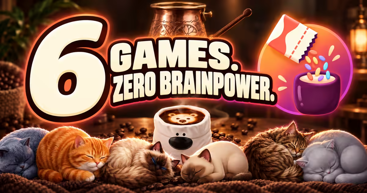 Six low-effort games shown with sleeping cats, a bear coffee cup, and colorful pieces pouring from a package